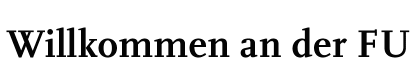 Willkommen an der FU