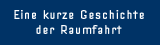 [Eine kurze Geschichte der Raumfahrt]