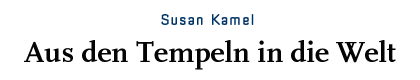 [Susan Kamel - Aus den Tempeln der Welt]