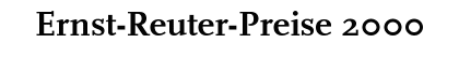 [Ernst-Reuter-Preise]