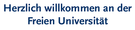 [Herzlich Willkommen an der FU Berlin]