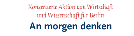 Konztertierte Aktion von Wissenschaft und Wirtschaft in Berlin