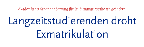 [Langzeitstudenten droht Exmatrikulation]