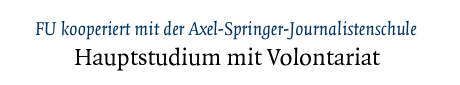 [FU kooperiert mit der Axel-Springer-Journalistenschule]