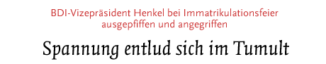 [BDI Vizepräsident Henkel bei Imma-Feier ausgepfifen und angegriffen]