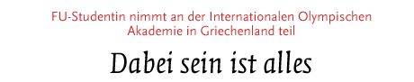 [Interview mit Prof. Dr. Gisela Klann-Delius, Vizepräsidentin der Freien Universität Berlin]