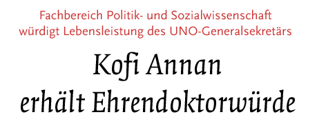 [Kofi Annan erhält Ehrendoktorwürde]