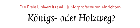 (FU will Juniorprofessuren einrichten)