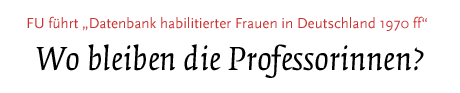 (Wo bleiben die Professorinnen?)
