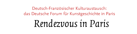 (Deutsches Forum für Kunstgeschichte in Paris)