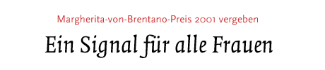 (Margherita-von-Brentano-Preis 2001 vergeben)