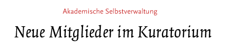 (Neue Mitglieder im Kuratorium)