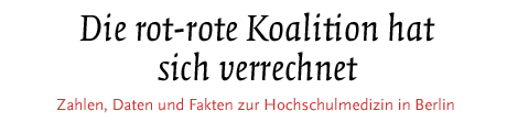 [Zahlen, Daten und Fakten zur Hochschulmedizin in Berlin]