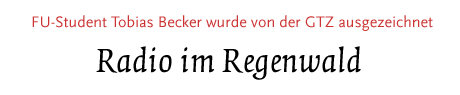 [FU-Student Tobias Becker wurde von der GTZ ausgezeichnet]