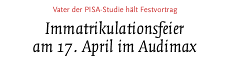 [Immatrikulationsfeier am 17. April im Audimax]