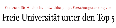 [Centrum für Hochschulentwicklung legt Forschungsranking vor - Freie Universität unter den Top 5]