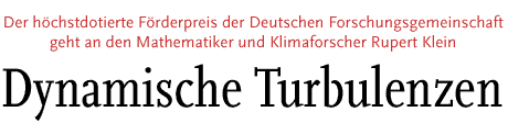 [höchstdotierter Förderpreis geht an Klimaforscher Rupert Klein]