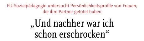 [Sozialpädagogin untersucht Persönlichkeitsprofile]