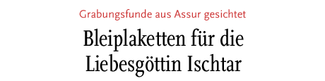 [Grabungsfunde aus Assur gesichtet]