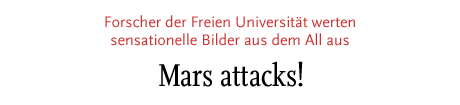 [Forscher der FU werten Mars-Bilder aus]