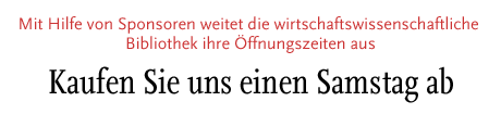 [BWL-Bibliothek auch am Wochenende geöffnet]