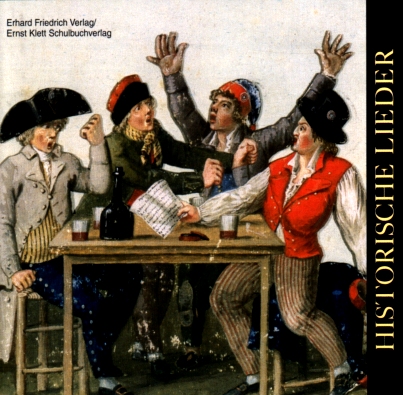 Historische Lieder. Lieder als Spiegel ihrer Zeit