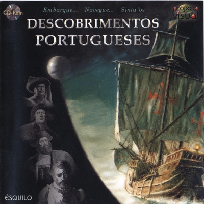 Descobrimentos Portugueses. Embarque ...  Navegue ...   Sinta os
