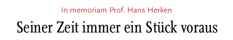 [In memoriam Prof. Hans Herken]