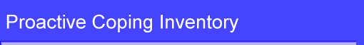 Proactive Coping Inventory