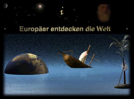 Europ�er entdecken die Welt