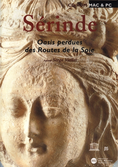 S�rinde. Oasis perdues des Routes de la Soie