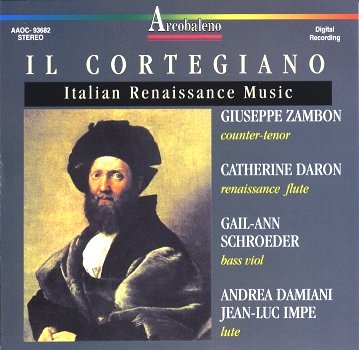 IL CORTEGIANO - ITALIAN RENAISSANCE MUSIC