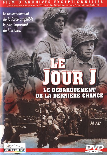 Le jour J. Le d�barquement de la derni�re chance. DVD Paris TF1 2002