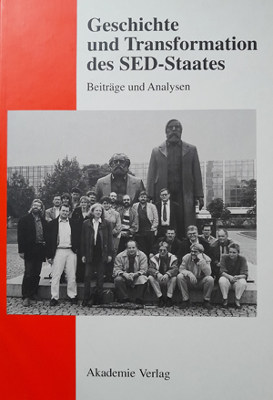 Buch 'Geschichte und Transformation des SED-Staates'