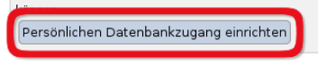 Portal - Persönlichen Datenbankzugang einrichten