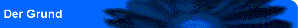 Der Grund