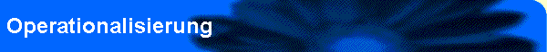 Operationalisierung