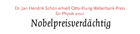 (Otto-Klung-Weberbank-Preis für Physik 2001verliehen)